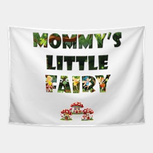 Mommy's Little Fairy - cute fairy letters magical word art design Tapestry