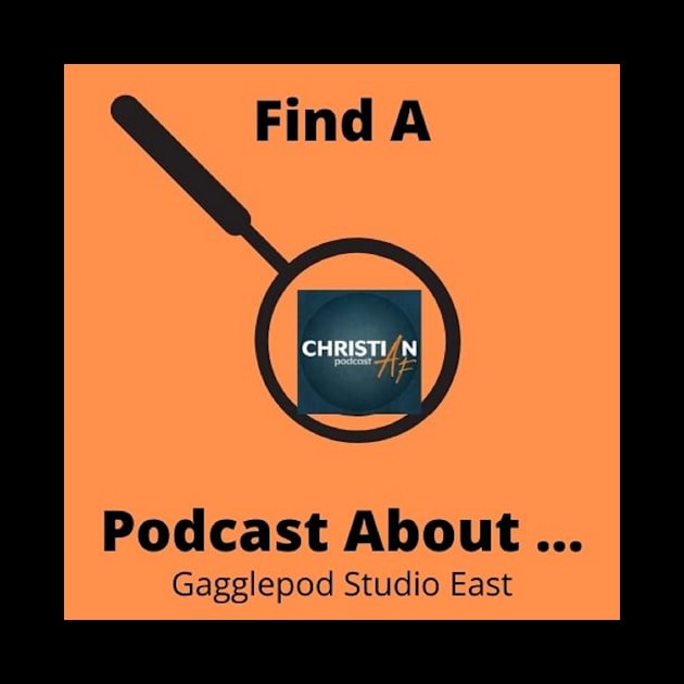 Find A Podcast About Reviews ChristianAF Podcast by Find A Podcast About