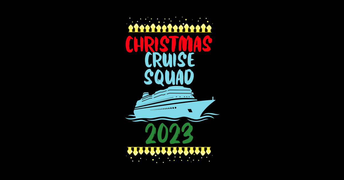 Christmas Cruise Squad 2023 Christmas Cruise Squad 2023 Sticker