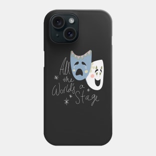 Theatre Masks All The World's A Stage Phone Case