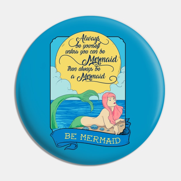 Be mermaid Pin by akawork280