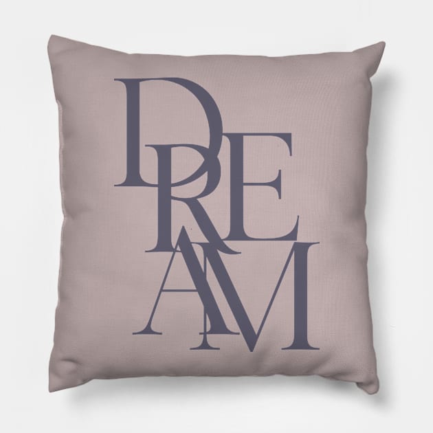 Dream Pillow by SixThirtyDesign