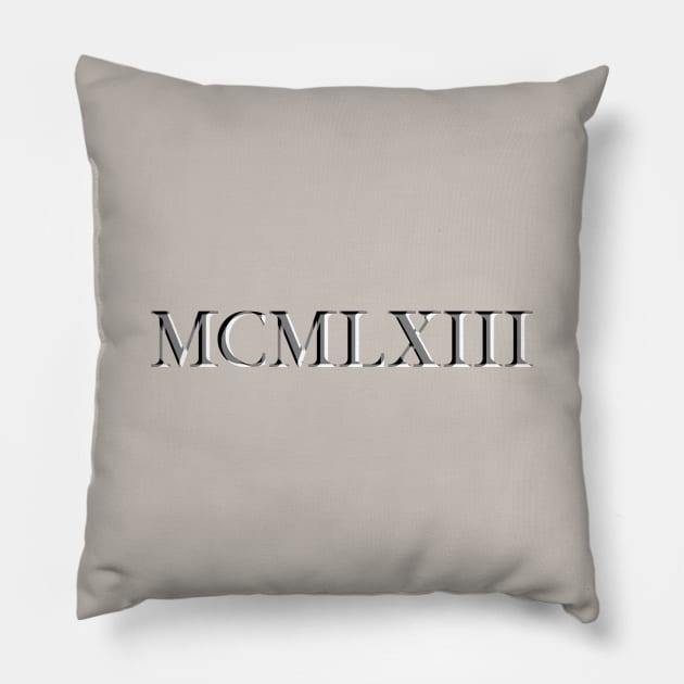 Roman Numeral 1963 Pillow by GloopTrekker