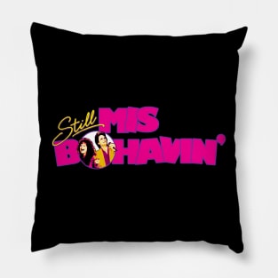 Retro Still MisBehavin' Pillow