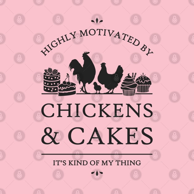 Highly Motivated by Chickens and Cakes by rycotokyo81