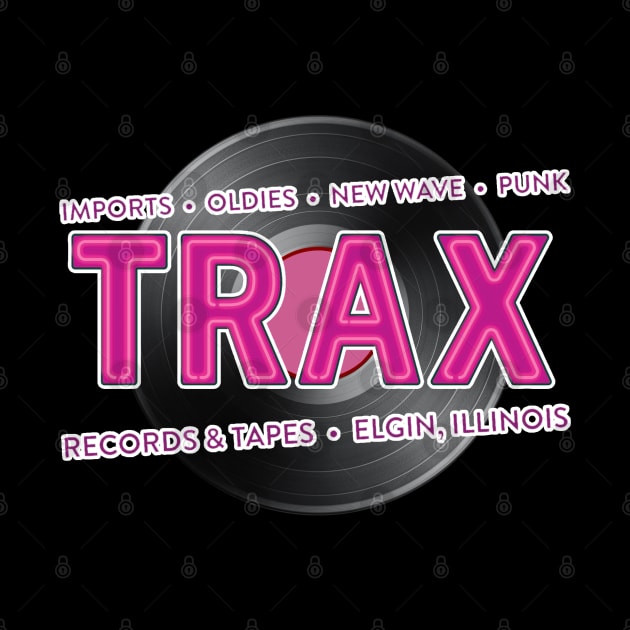 TRAX Records & Tapes by RetroZest