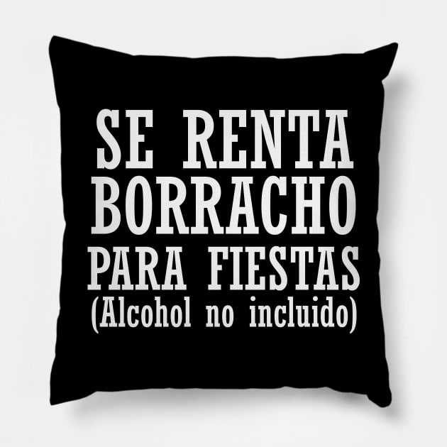 Se Renta Borracho Pillow by Litho