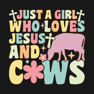 Just A Girl Who Loves Jesus And Cows Groovy Cowgirl Cattle T-Shirt