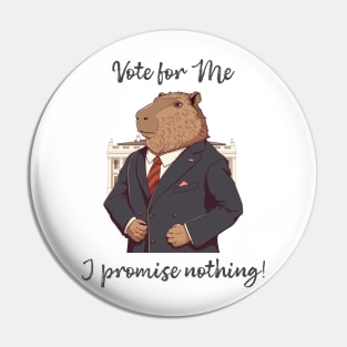 Capybara President. Election Pin