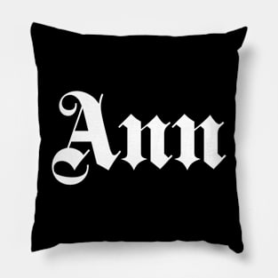 Ann gothic name Pillow