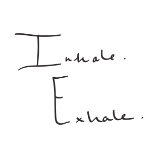 Inhale Exhale T-Shirt