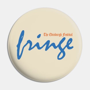 The Edinburgh Festival Fringe Pin