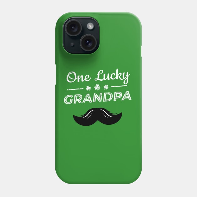 One Lucky Grandpa - Funny St Patrick Day Phone Case by Yasna