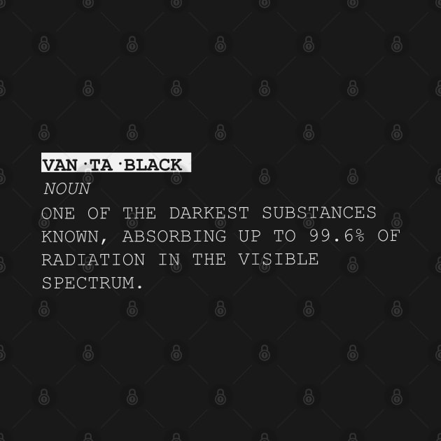 Vanta Black Dictionary Definition by vantadote