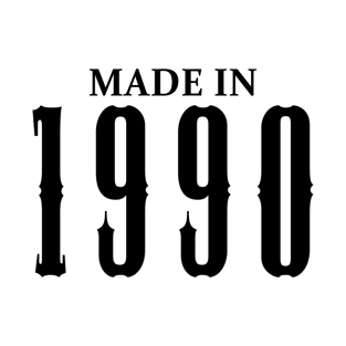 Made in 1990 year | Simple Black T-Shirt