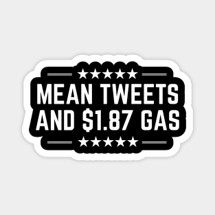 Mean Tweets and $1.87 Gas Magnet