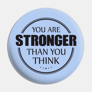 you are strong than you think Pin