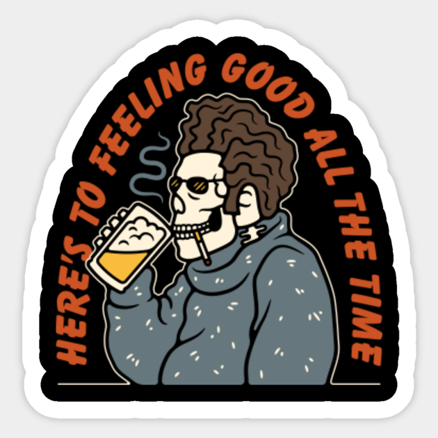 Feeling Good - Seinfeld - Sticker