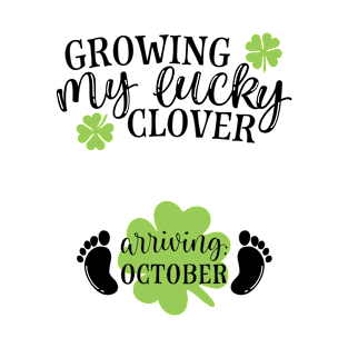 Growing My Lucky Clover Arriving: October St Patrick's Day Pregnancy Announcement T-Shirt