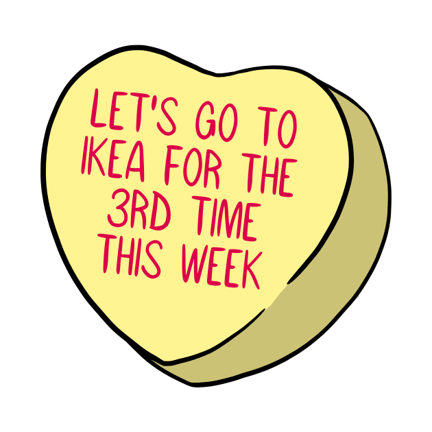 Funny Candy Heart IKEA by Crystal Ro