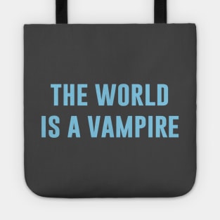 The World Is A Vampire, blue Tote