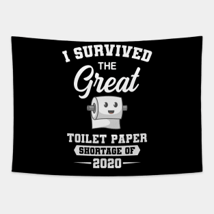 Great Toilet Paper Shortage 2020 Gift Tapestry