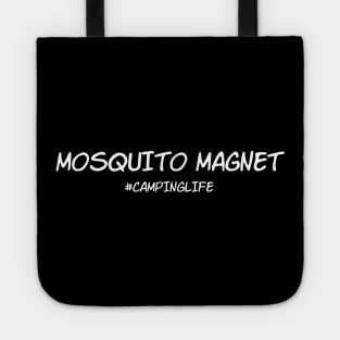 Mosquito magnet Shirt | Camping Funny Tee Tote