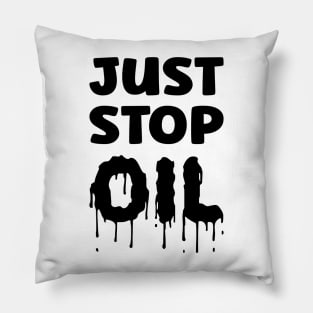 Just Stop Oil Pillow