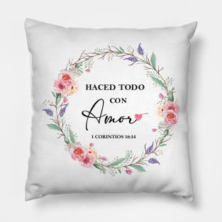 Haced todo con amor Pillow