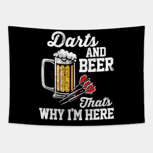 Darts & Beer That's Why I'm Here Tapestry