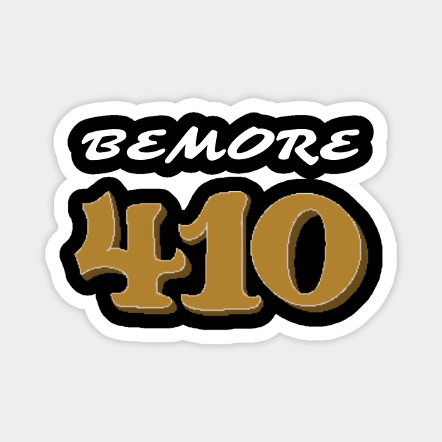 BMORE 410 DESIGN Magnet by The C.O.B. Store