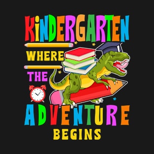 Kindergarten where the adventure begins dinosaur T-Shirt