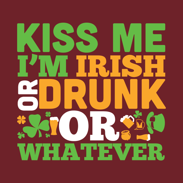 Kiss me i m drunk or irish or whatever (white) by nektarinchen