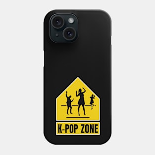 K-POP ZONE sign with dancers Phone Case