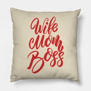 Wife Mom Boss Mothers day gift Pillow