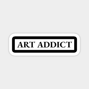 Art Addict Art Lover Art Critic Artist Magnet