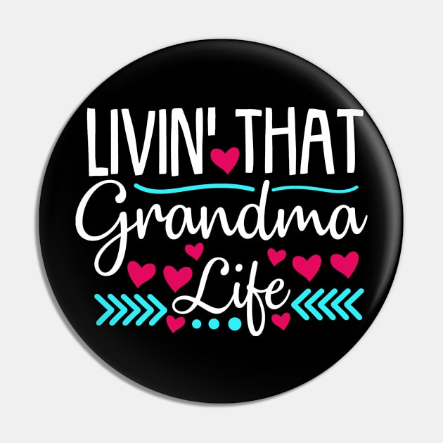 Living That Grandma Life Grandparents Day Pin by StacysCellar