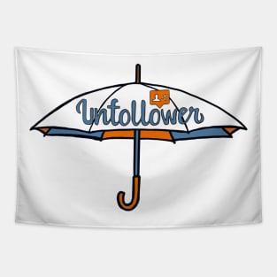 Unfollower Umbrella Tapestry