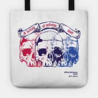 Shakespeare Hamlet Quote, A Fellow Of Infinite Jest Tote