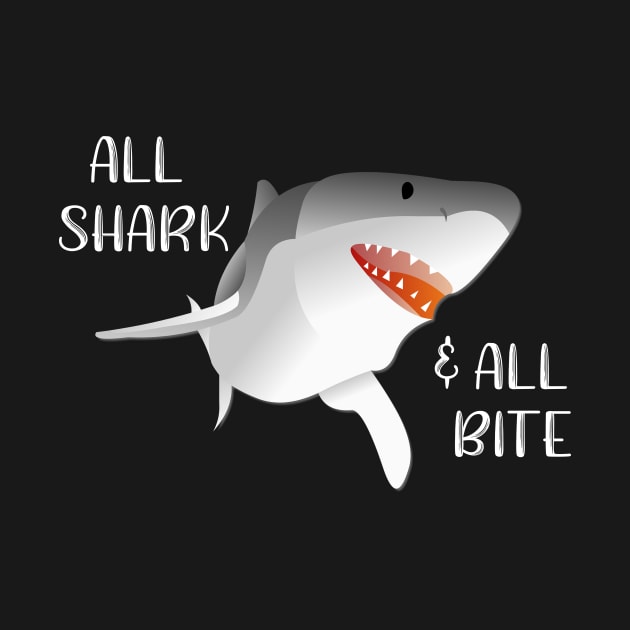 All Shark and All Bite by DANPUBLIC