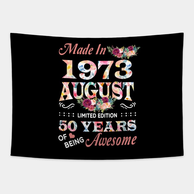 August Flower Made In 1973 50 Years Of Being Awesome Tapestry by Kontjo