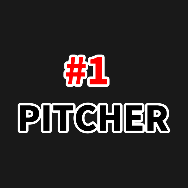 Number one pitcher by NumberOneEverything