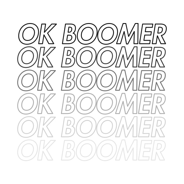 OK Boomer fade to white by stickerfule