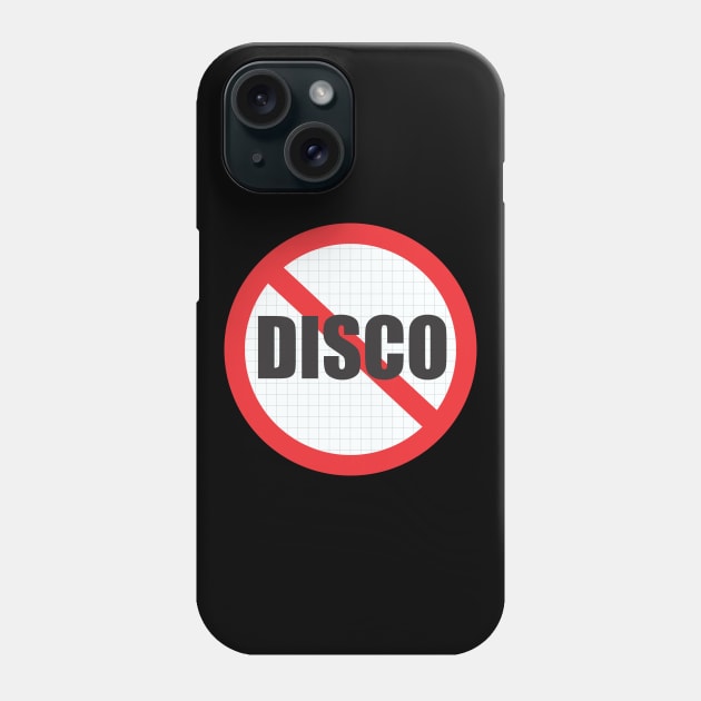 Disco Sucks Phone Case by Dale Preston Design