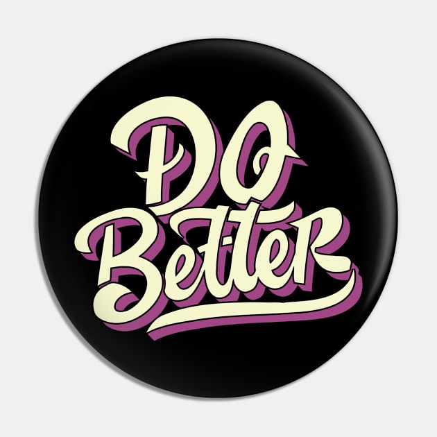 Do Better Pin by Emma