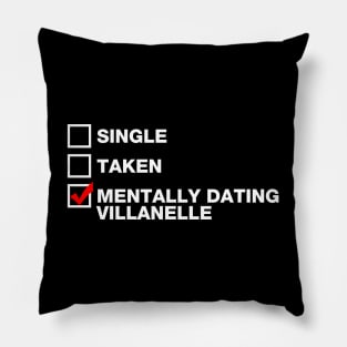 Killing Eve - Mentally Dating Villanelle Pillow