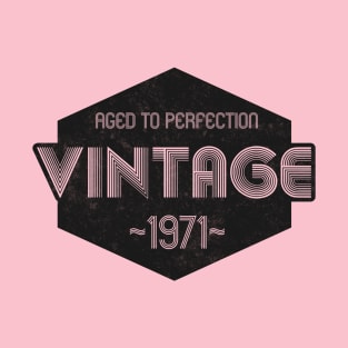 Vintage 1971 Aged To Perfection T-Shirt