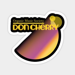 Don Cherry Organic Music Society Magnet