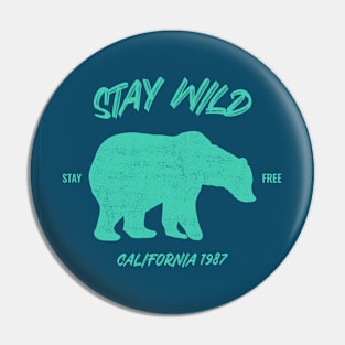 STAY WILD Pin