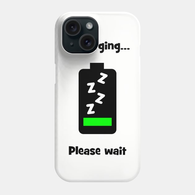 Recharging... Please Wait Phone Case by Warp9